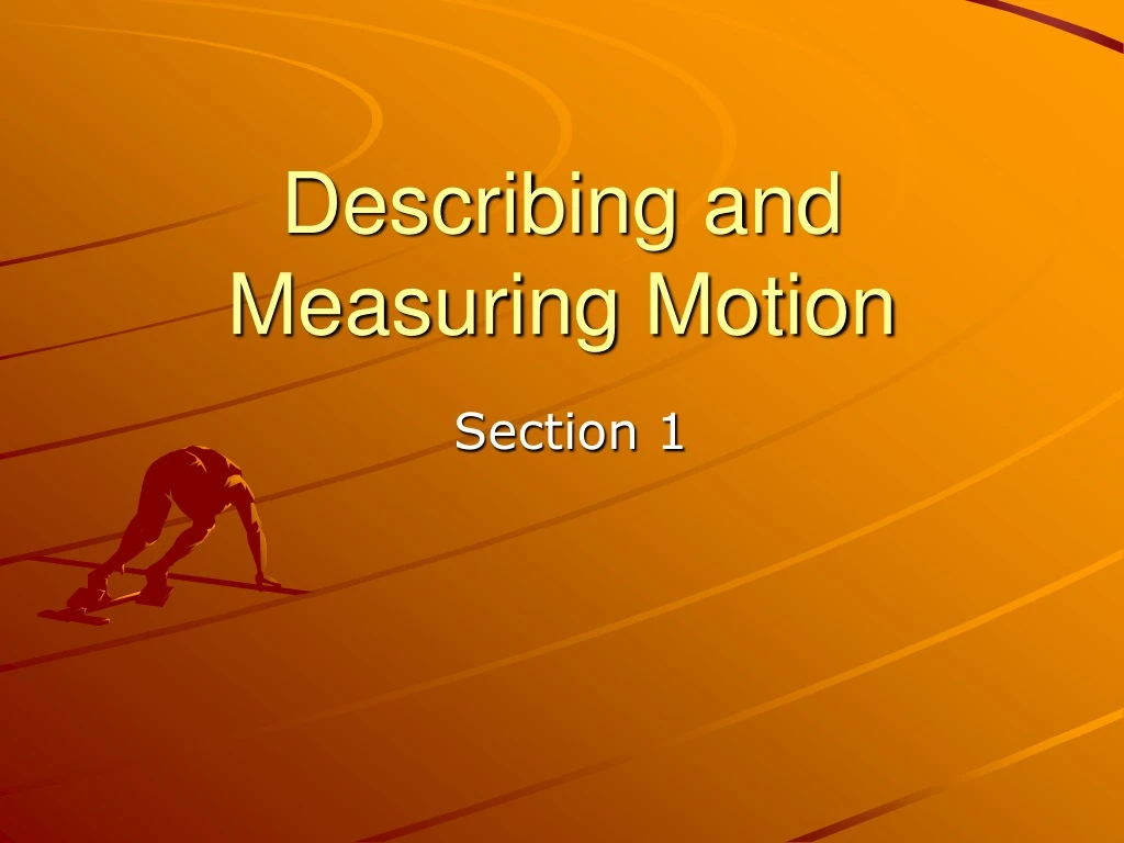 describing and measuring motion