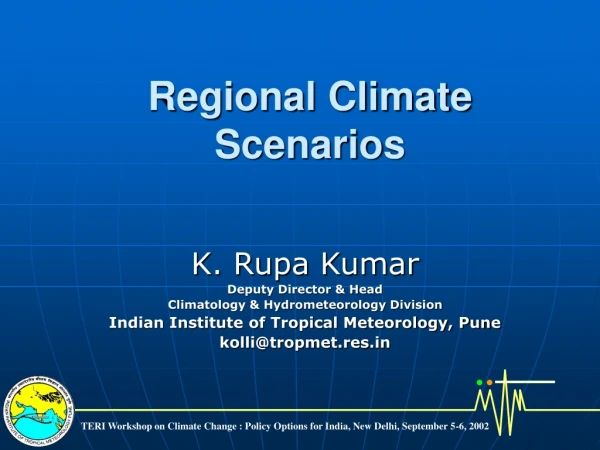 Regional Climate Scenarios