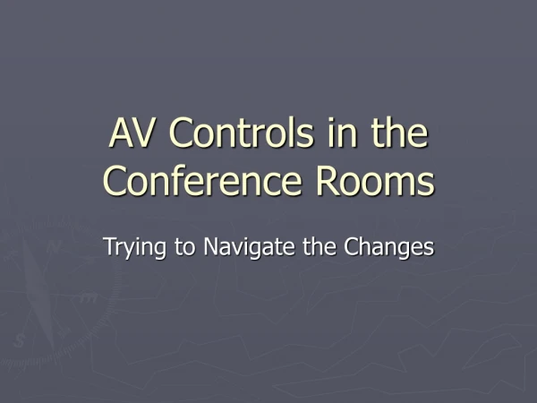 AV Controls in the Conference Rooms