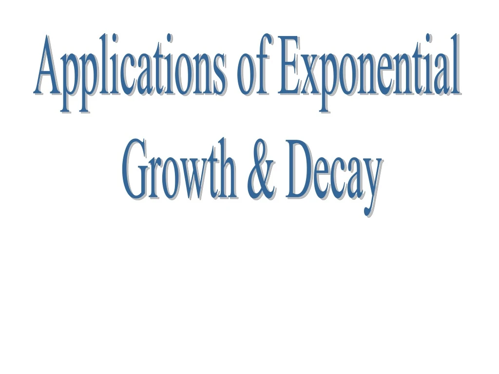 applications of exponential growth decay