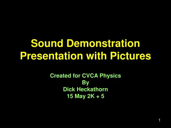 Sound Demonstration Presentation with Pictures