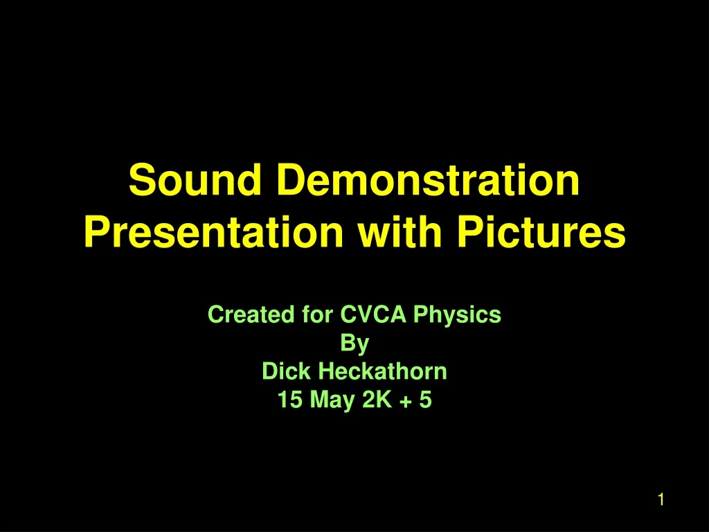 sound demonstration presentation with pictures
