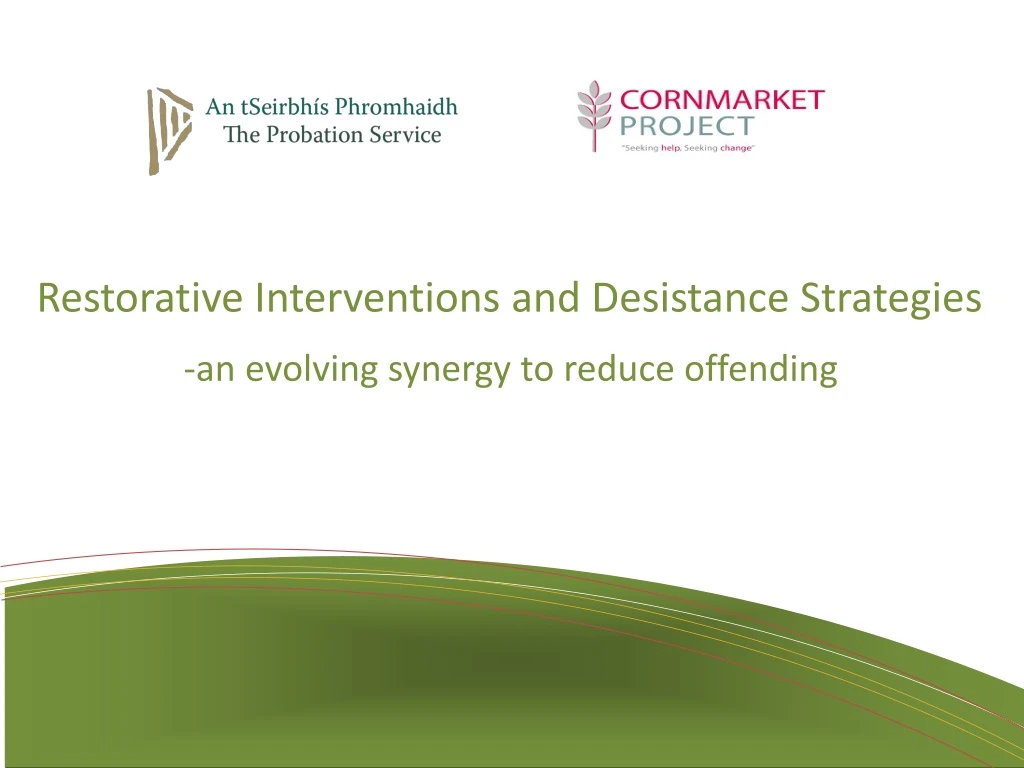 restorative interventions and desistance strategies