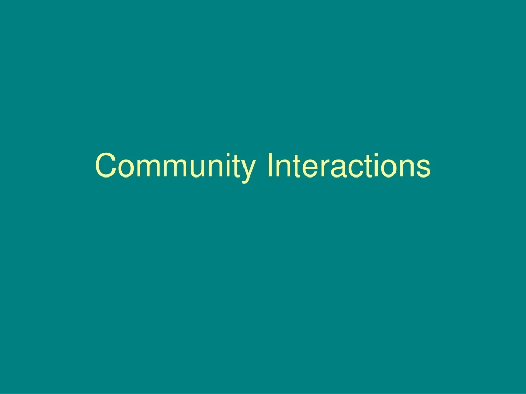 community interactions