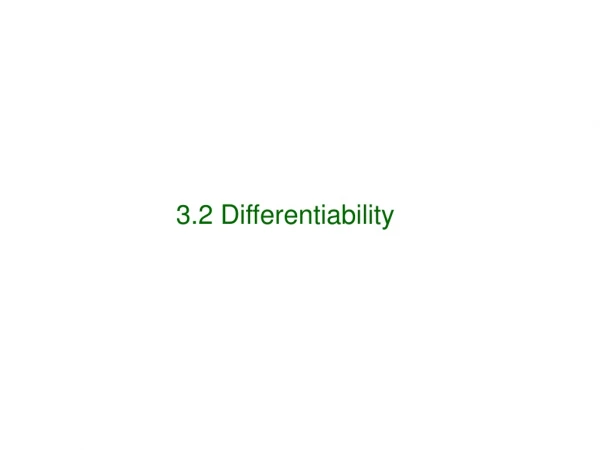 3.2 Differentiability