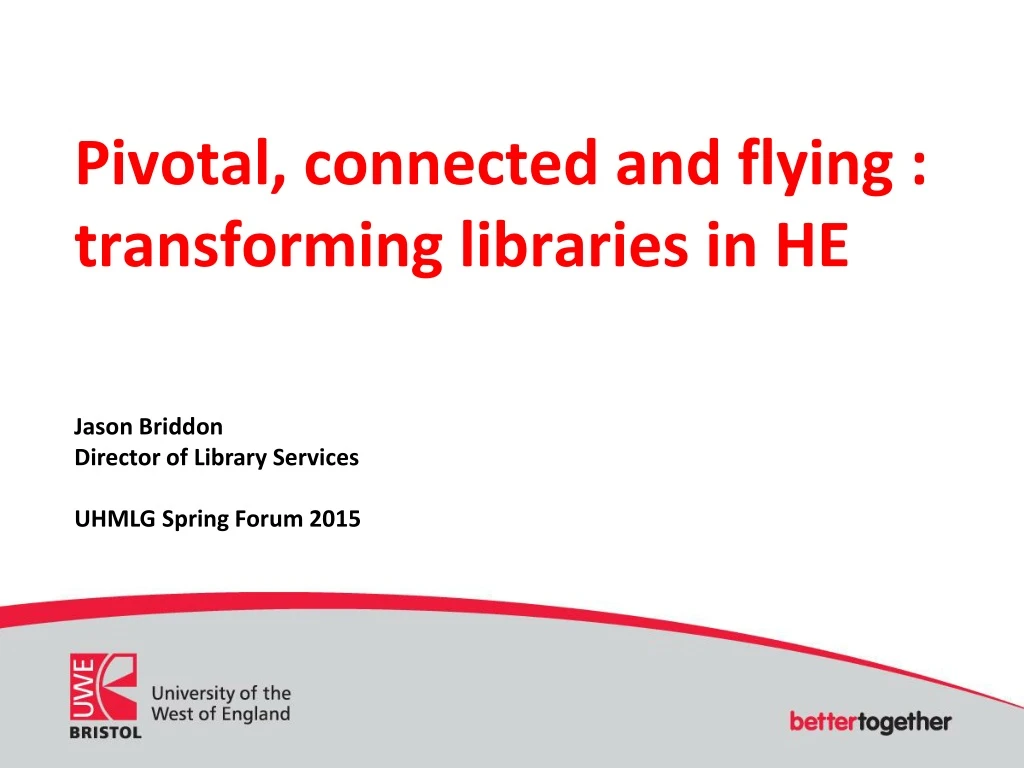 pivotal connected and flying transforming libraries in he