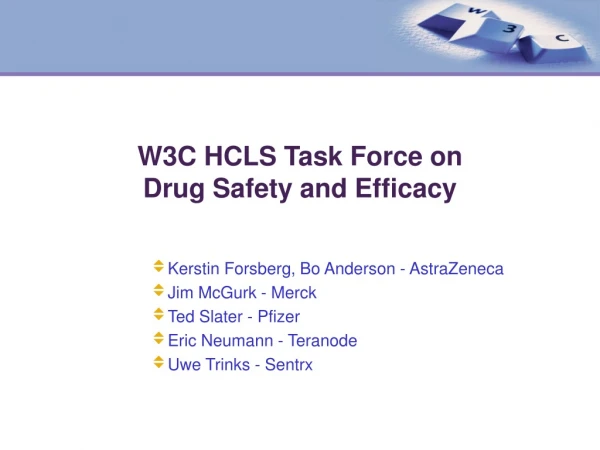 W3C HCLS Task Force on  Drug Safety and Efficacy