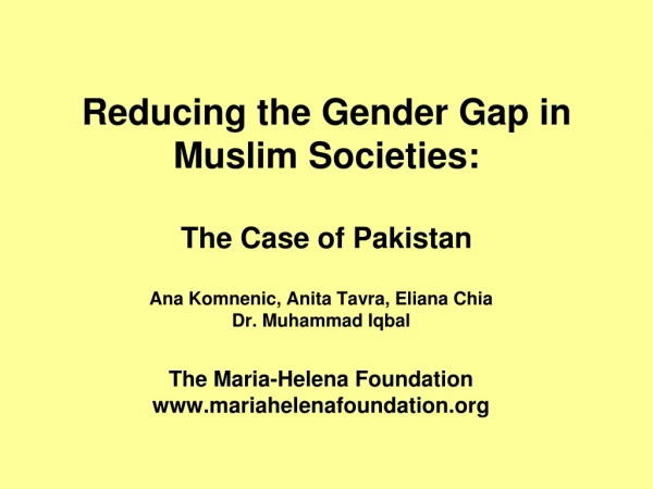 Reducing the Gender Gap in Muslim Societies: The Case of Pakistan