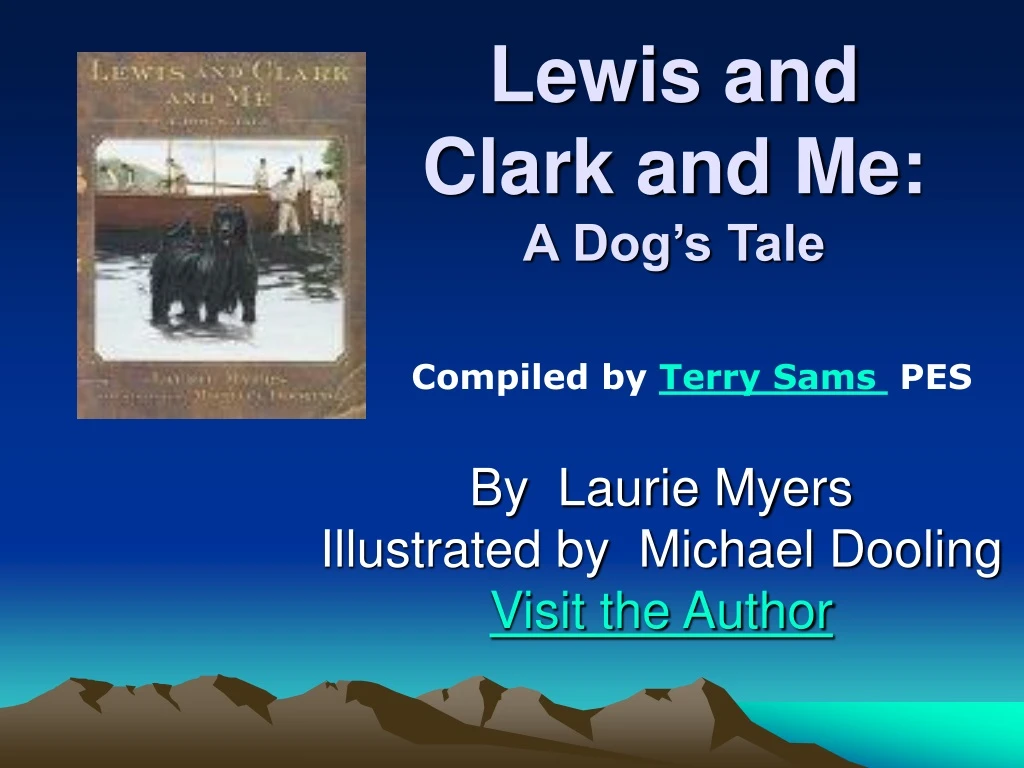 lewis and clark and me a dog s tale