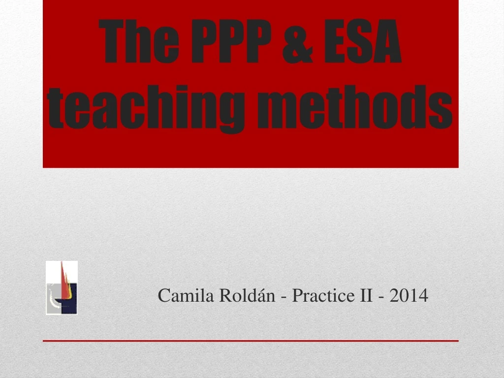 the ppp esa teaching methods
