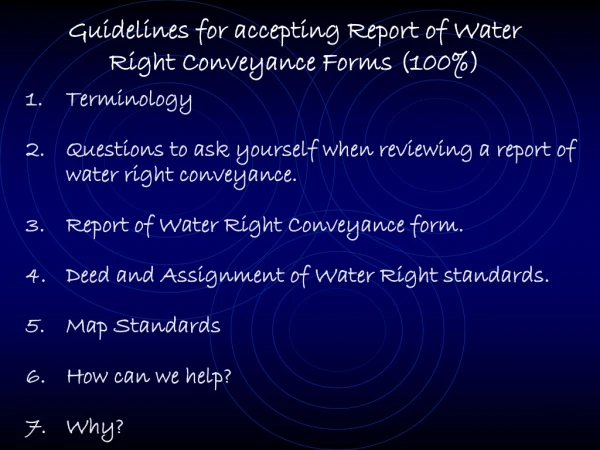 Guidelines for accepting Report of Water Right Conveyance Forms (100%)