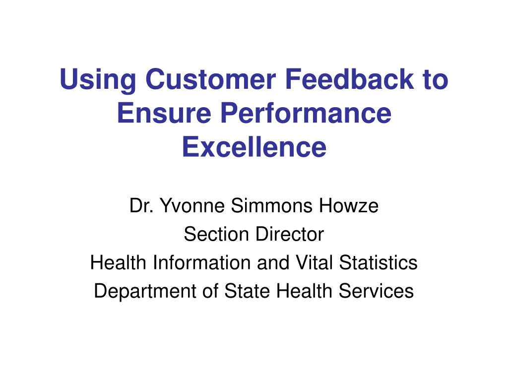 using customer feedback to ensure performance excellence
