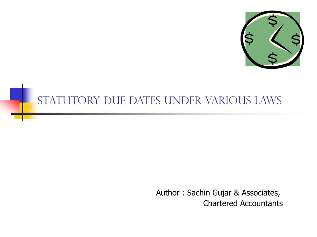 statutory due dates under various laws