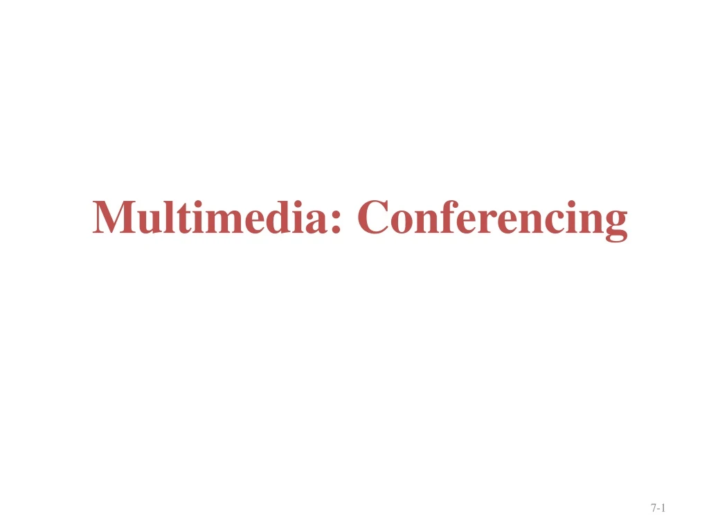 multimedia conferencing