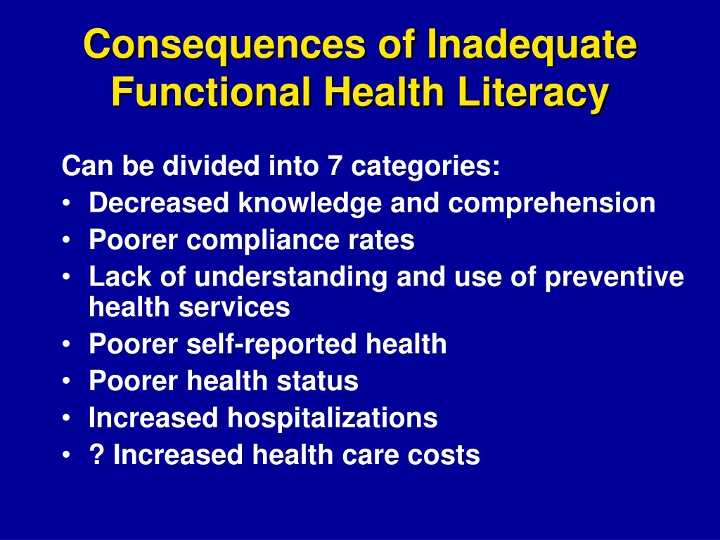 consequences of inadequate functional health literacy