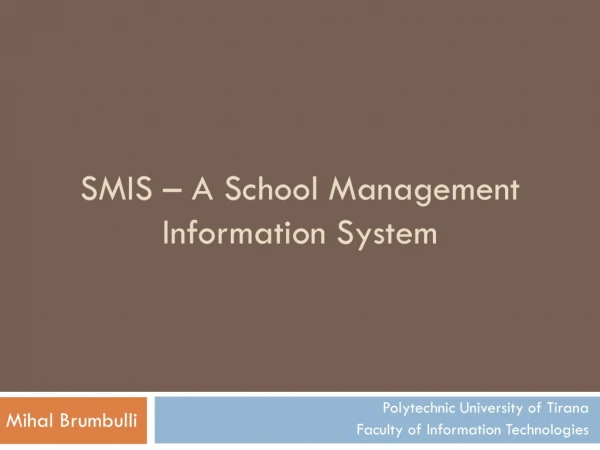 SMIS –  A School Management Information System