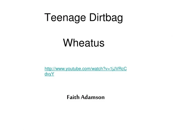 Teenage Dirtbag Wheatus