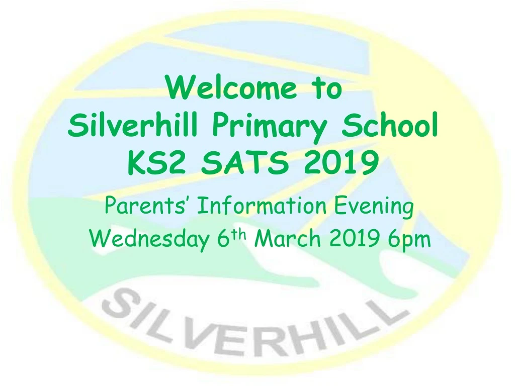 welcome to silverhill primary school ks2 sats 2019