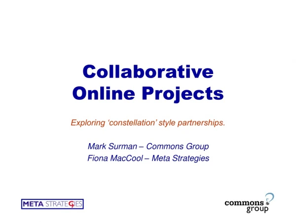 Collaborative  Online Projects