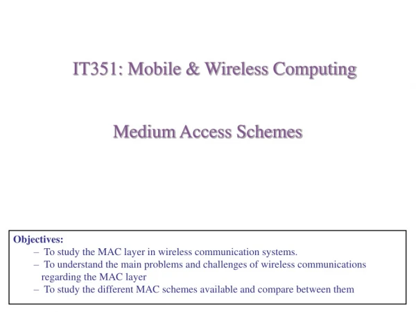 Medium  Access Schemes