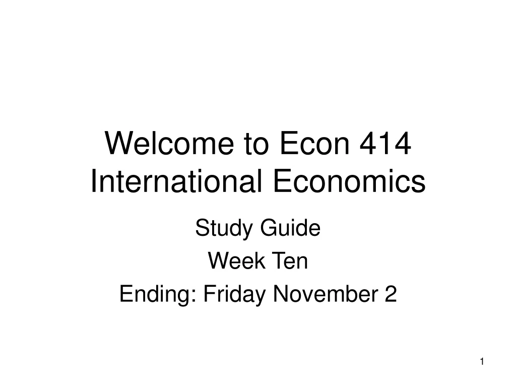 welcome to econ 414 international economics