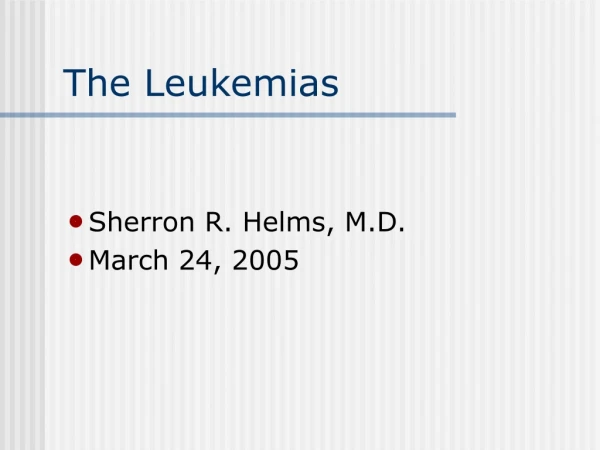 The Leukemias