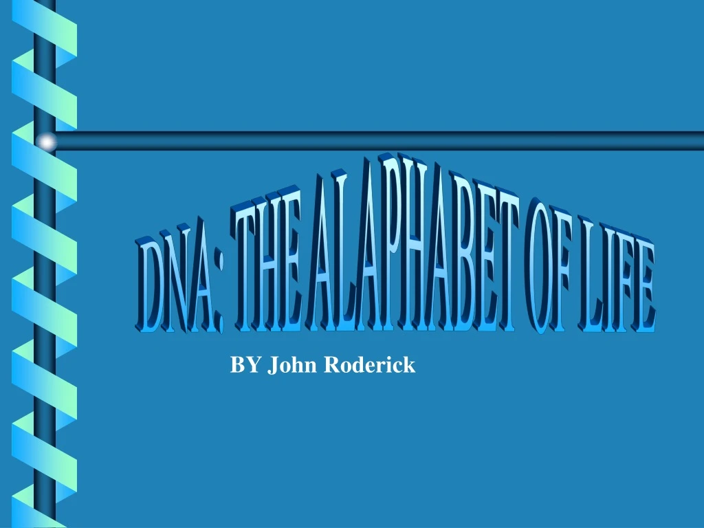 dna the alaphabet of life