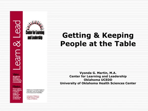Getting &amp; Keeping People at the Table