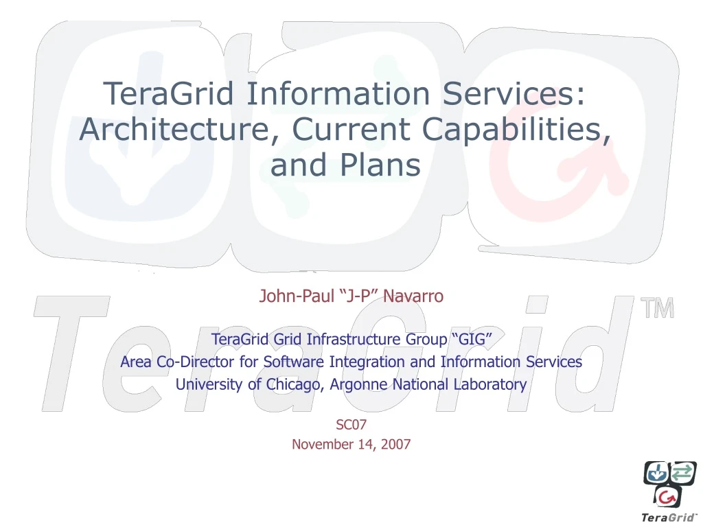 teragrid information services architecture current capabilities and plans