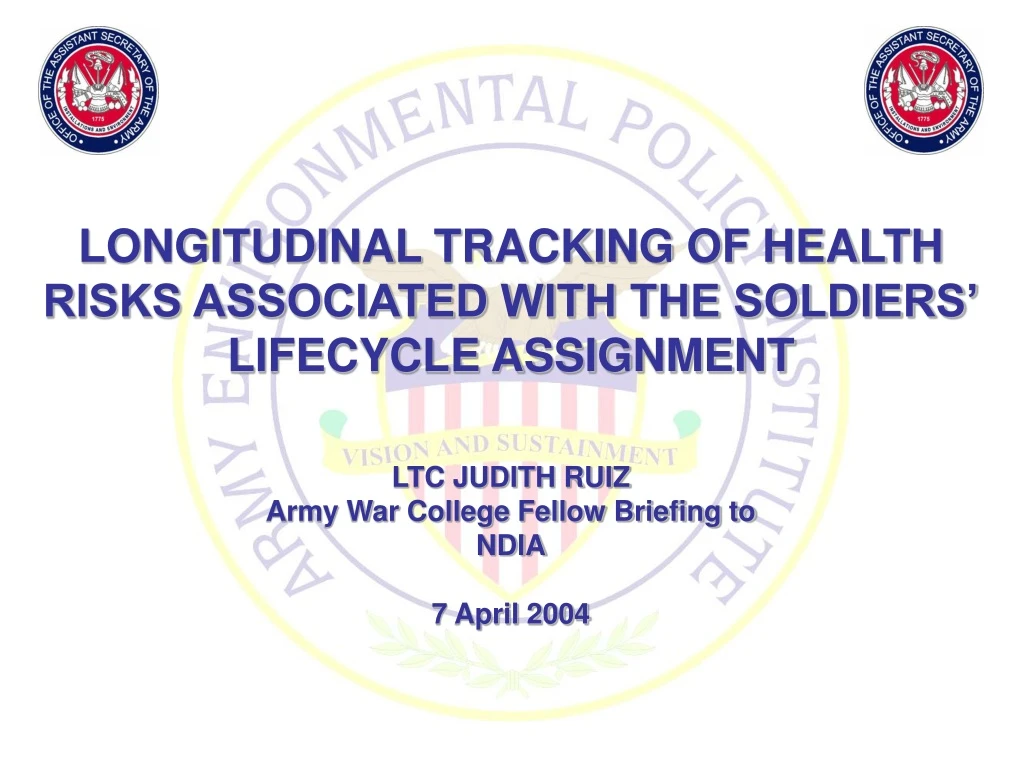 longitudinal tracking of health risks associated with the soldiers lifecycle assignment