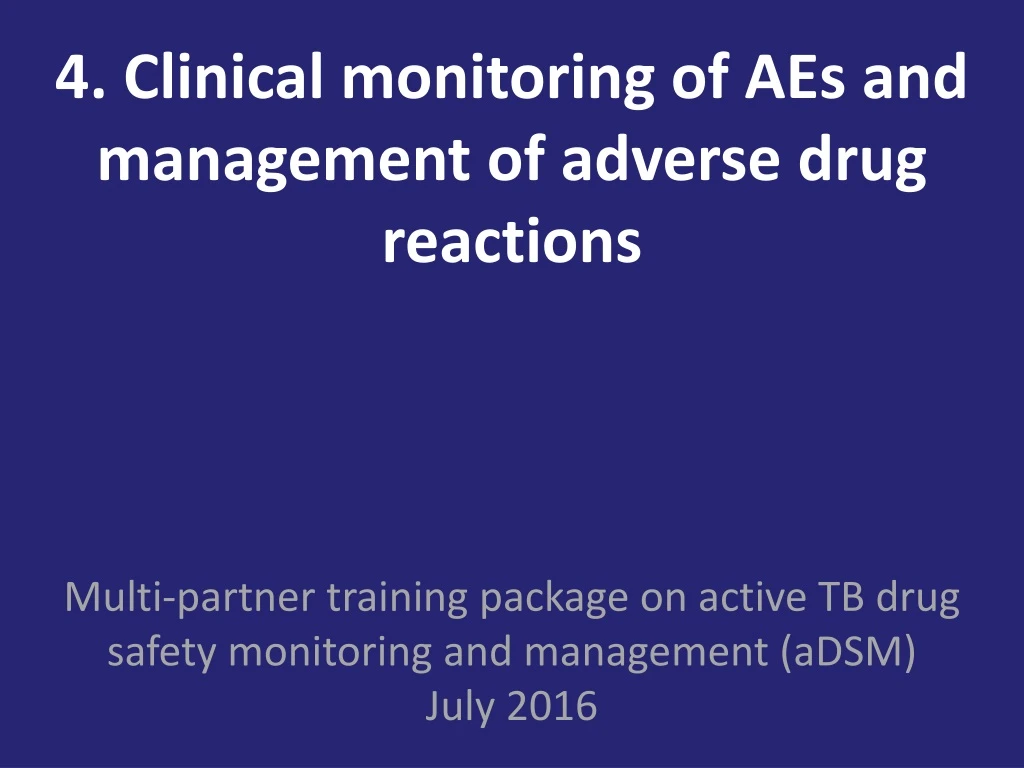 4 clinical monitoring of aes and management