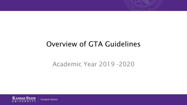 Overview of GTA Guidelines