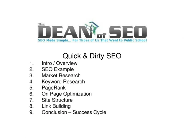 Quick &amp; Dirty SEO Intro / Overview SEO Example Market Research Keyword Research  PageRank