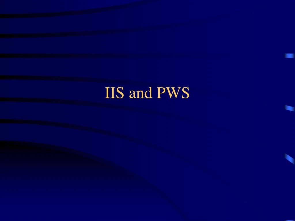 iis and pws
