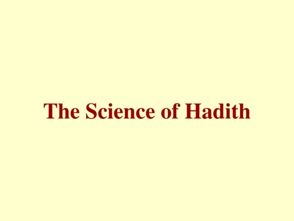 The Science of Hadith