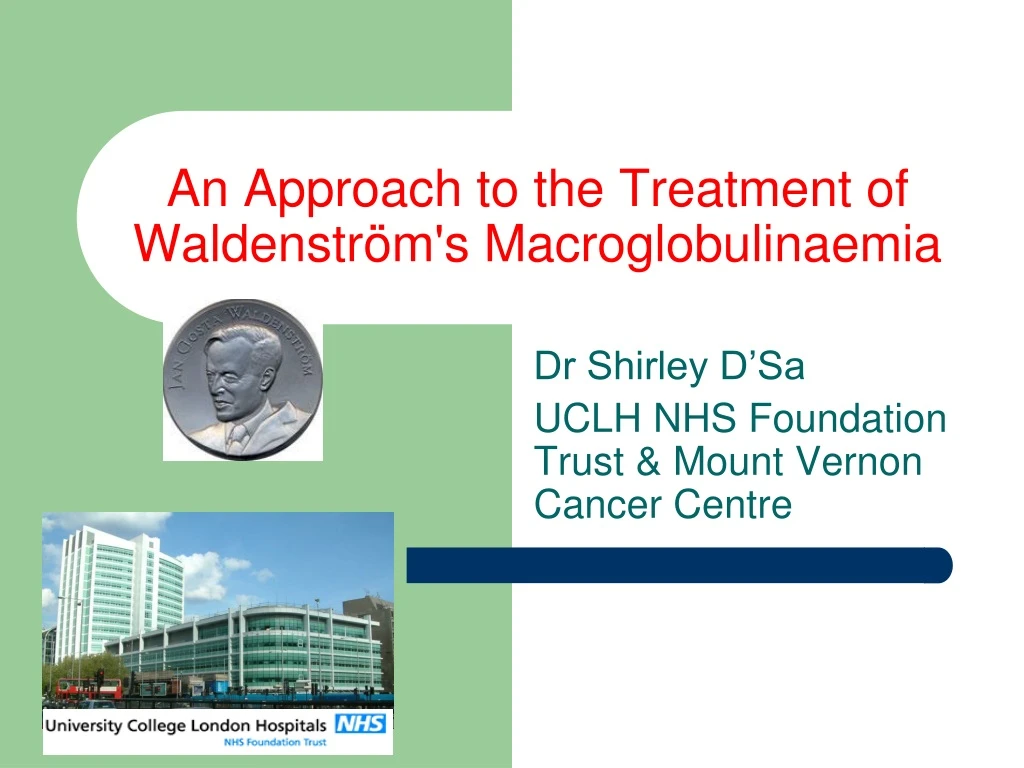 an approach to the treatment of waldenstr m s macroglobulinaemia