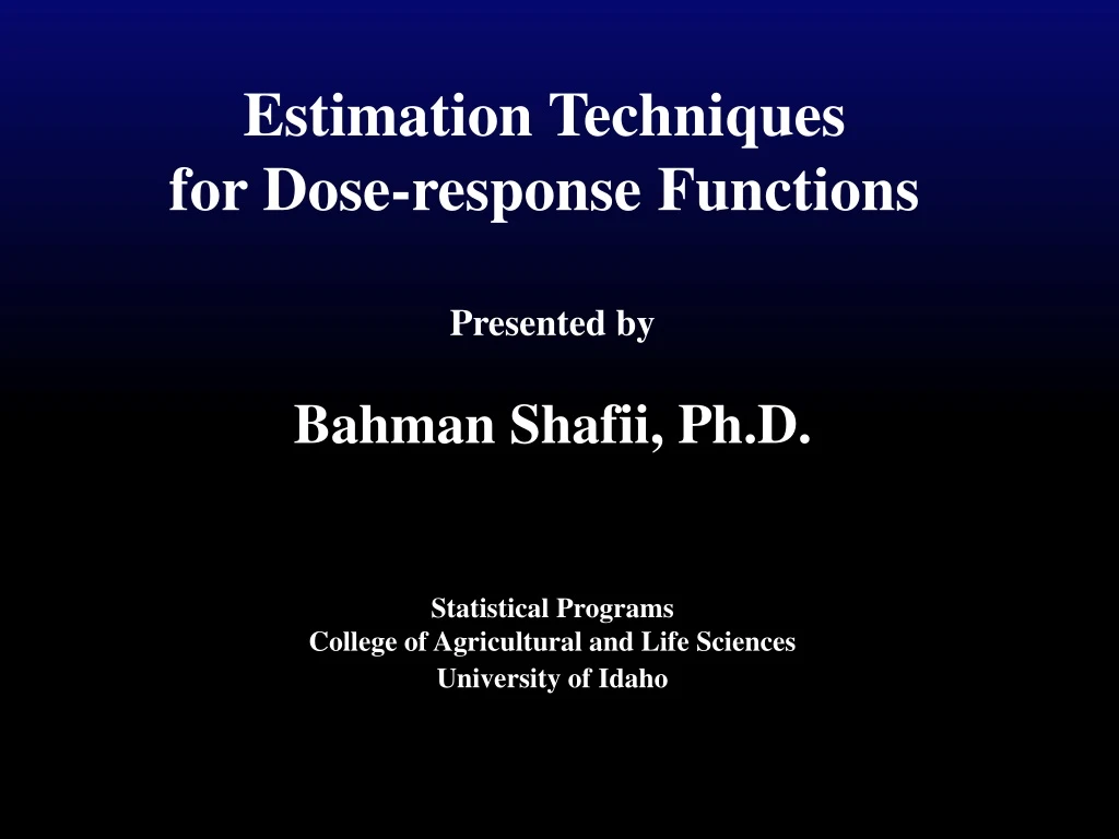 estimation techniques for dose response functions
