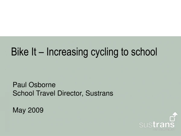 Bike It – Increasing cycling to school