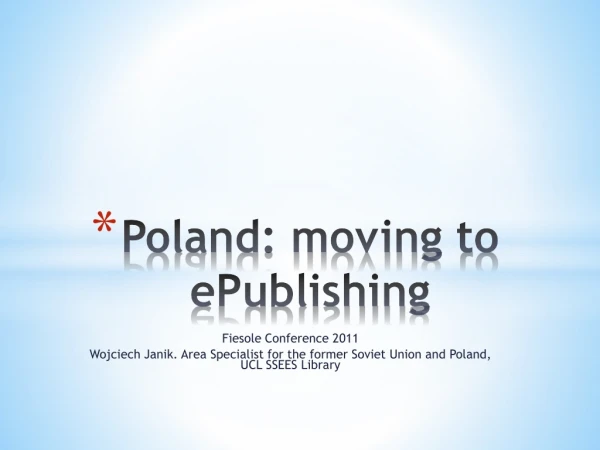 Poland: moving to  ePublishing
