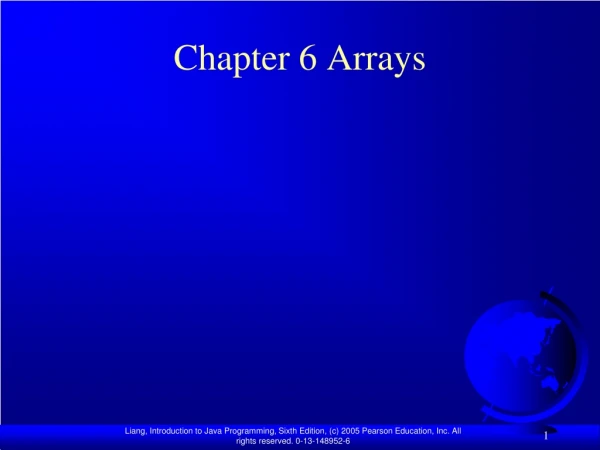 Chapter 6 Arrays