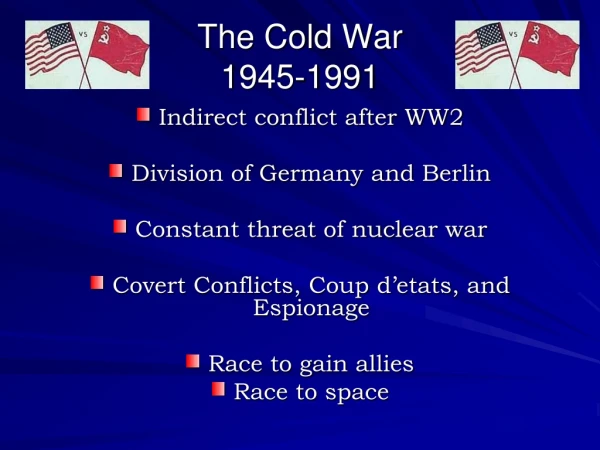 The Cold War 1945-1991