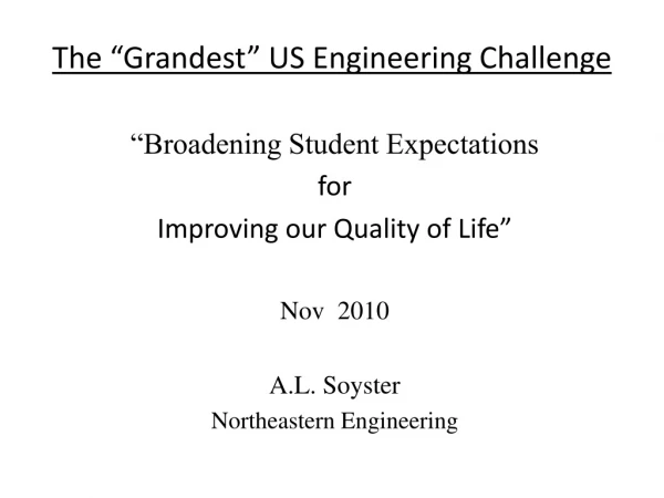 The “Grandest” US Engineering Challenge