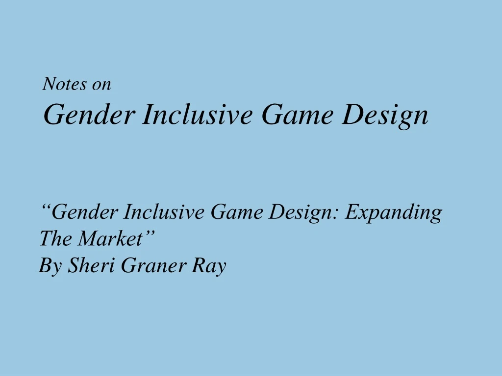 notes on gender inclusive game design