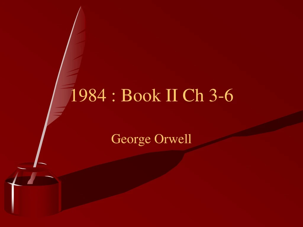 1984 book ii ch 3 6