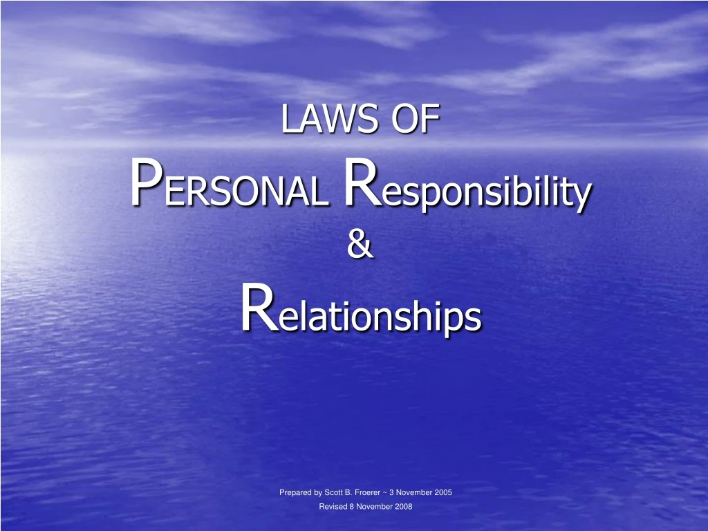 laws of p ersonal r esponsibility r elationships