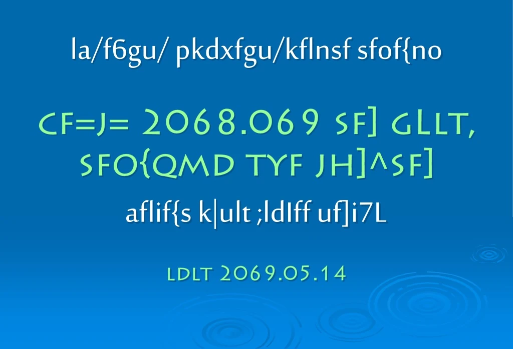 la f6gu pkdxfgu kflnsf sfof no cf j 2068