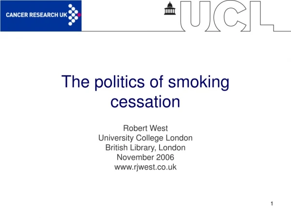 The politics of smoking cessation