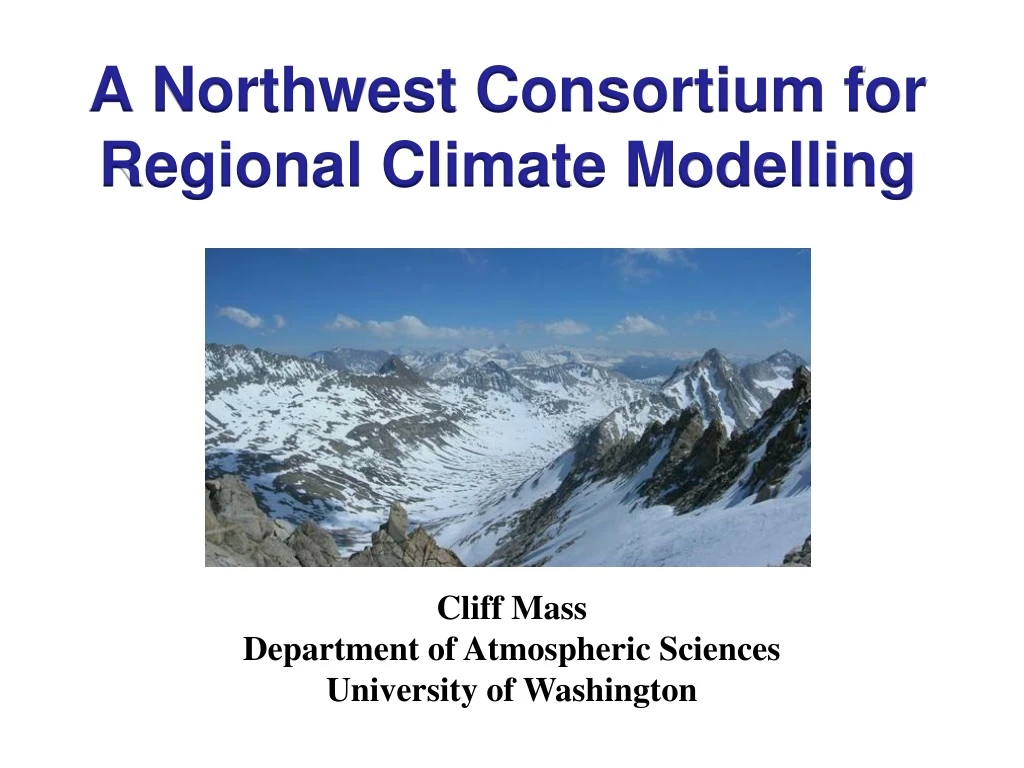 a northwest consortium for regional climate modelling