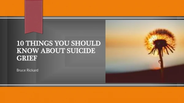 10 Things You Should Know About Suicide Grief