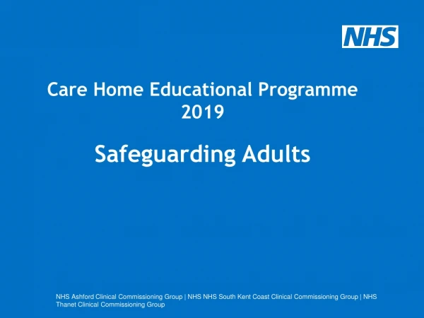 Care Home Educational Programme 2019 Safeguarding Adults